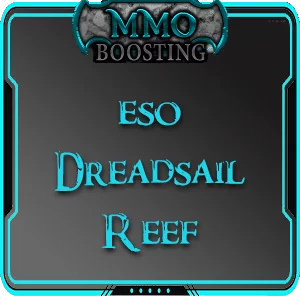 ESO Dreadsail Reef Boost trial MMO Boosting service