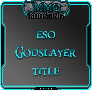 ESO Godslayer Title MMO Boosting Service