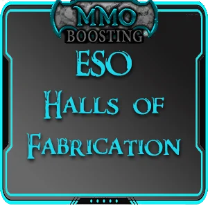 ESO Halls of Fabrication Boost Trial MMO Boosting service
